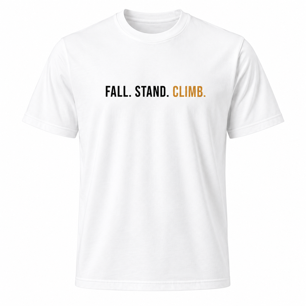 Fall. Stand. Climb. - Classic Short Sleeve Tee