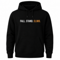Fall. Stand. Climb. - Hoodie
