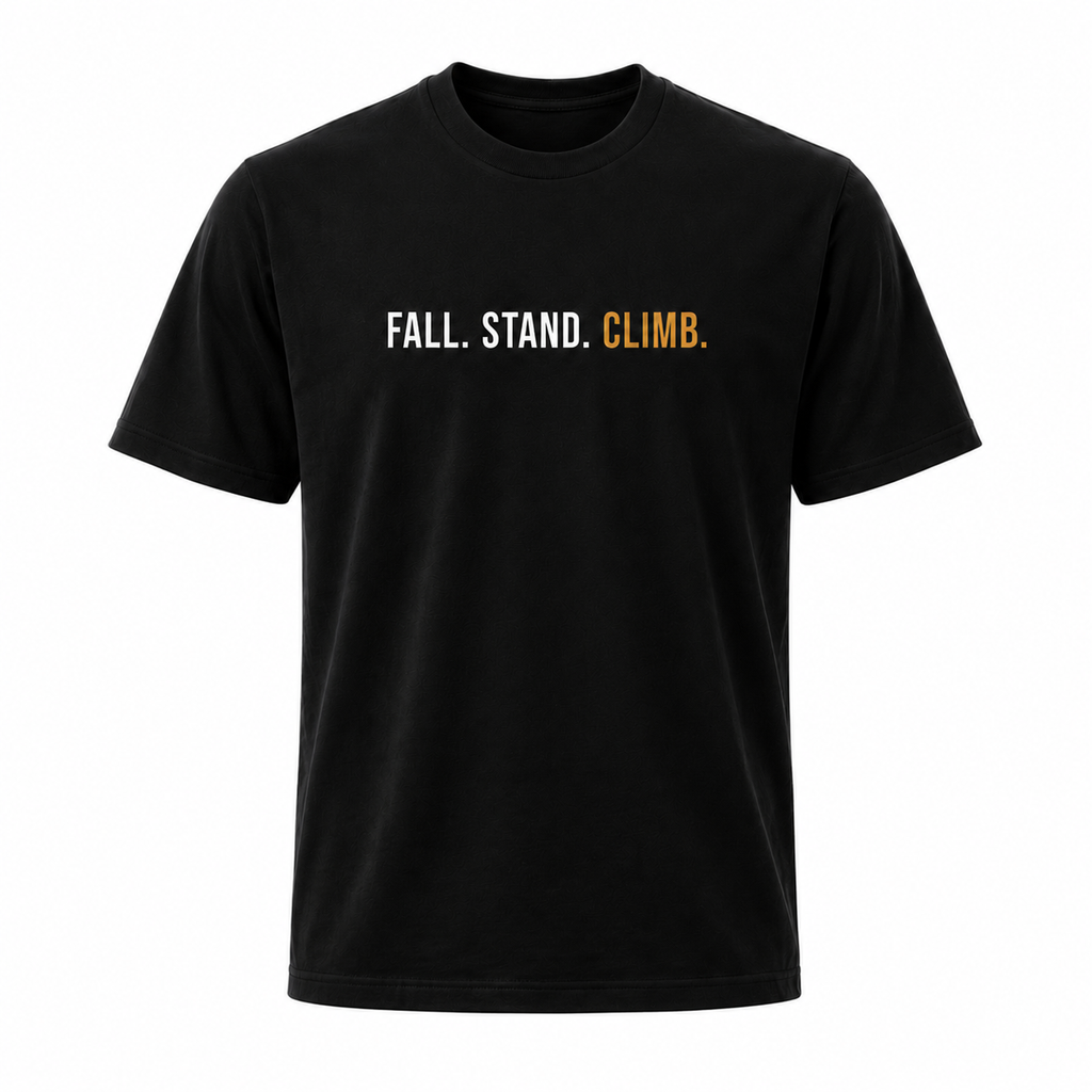 Fall. Stand. Climb. - Classic Short Sleeve Tee